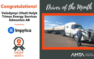 AMTA October 2025 Driver of the Month: Volodymyr (Vlad) Holyk, Trimac Energy Services (Edmonton AB)